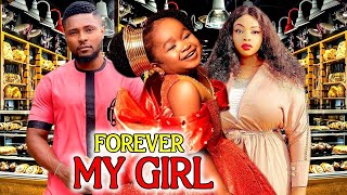 FOREVER MY GIRL {COMPLETE MOVIE} GEORGINA IBE MAURICE SAM & EBUBE OBIO 2023 LATEST NIGERIAN MOVIE