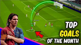 Best Goals of The Month - eFootball 2024 Mobile