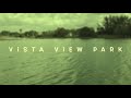 Beautiful Vista View Park
