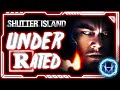 Shutter Island (2010) - Martin Scorsese's Underrated Masterpiece: The Underrated Series