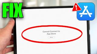 Detalles How To Fix Cannot Connect To App Store On iPad (Quick Guide) Actualización