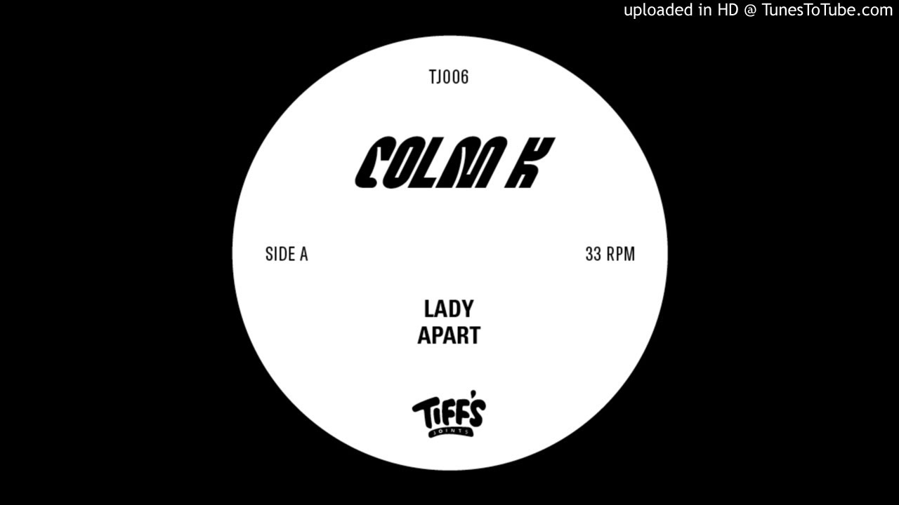 Colm K - Lady (Original Mix)