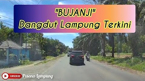 Lagu Lampung terbaru-Bujanji-Cipt.Hila Hambala