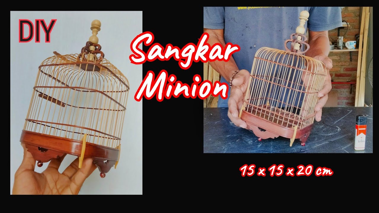(S143) Proses membuat sangkar MINION birdcage
