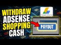 How to withdraw AdSense earnings for shopping content - Full Guide