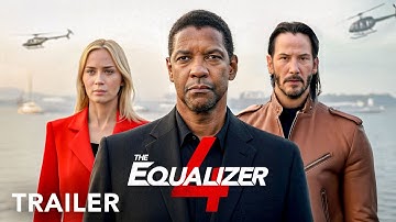 イコライザー4 - 予告編 | デンゼル・ワシントン、キアヌ・リーブス、エミリー・ブラント | 2025年映画予告編