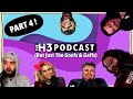 The H3 Podcast (But Just The Goofs &amp; Gaffs) - Part 4