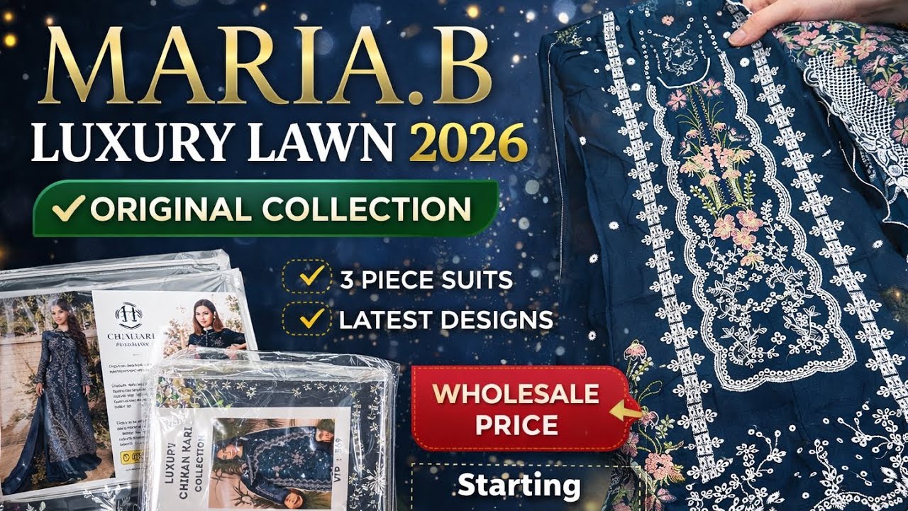 Maria B Luxury Lawn 2026 | Latest Unstitched Collection | Wholesale Price | Original Designer Suits