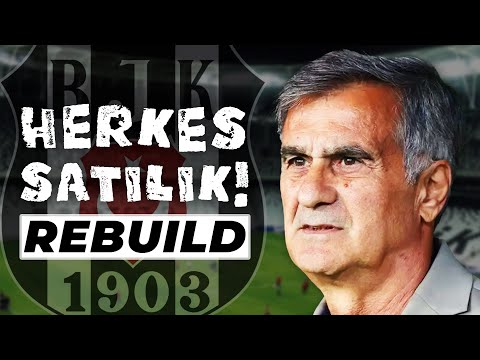 ŞENOL GÜNEŞ TÜM TAKIMI SATIYOR! // BEŞİKTAŞ HERKES SATILIK REBUILD CHALLENGE // FIFA 23 KARİYER