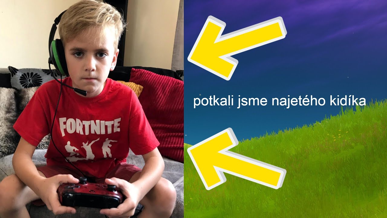 Potkali Jsme Roztomil ho Kid ka fortnite YouTube