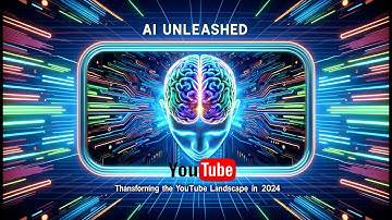 AI Unleashed: Transforming the YouTube Landscape in 2024