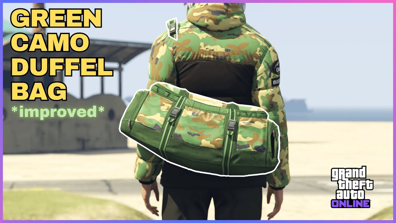 EASY GET GREEN CAMO DUFFEL BAG GTA ONLINE 1 70 BEST MODDED 
