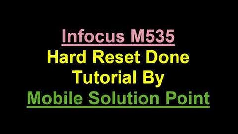Infocus M535 Pattern Lock , Pin Lock & Password Remove Done Via Hard Reset