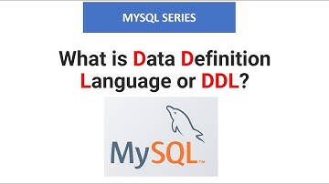 What is Data Definition Language or DDL? - INTRODUCTION