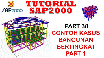 TUTORIAL SAP 2000 PART 38 ll EXAMPLE OF CASE HIGH RISE BUILDING PART 1