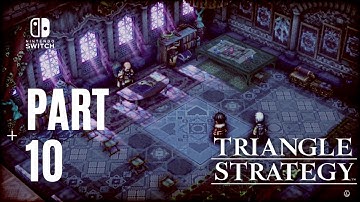 Triangle Strategy Switch Gameplay Walkthrough Part 10
