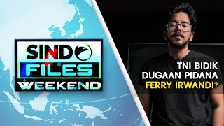 [FULL] TNI Bidik Dugaan Pidana Ferry Irwandi? | Sindo Files Weekend | 14/09