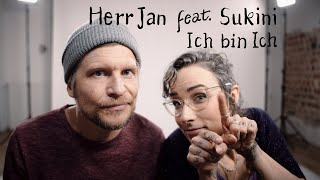 Herr Jan (feat. Sukini) – Ich bin Ich (Offizielles Musikvideo)
