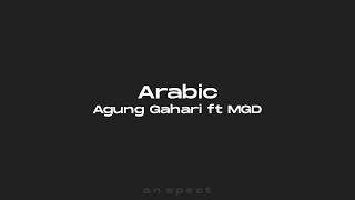 Agung Gahari ft MGD - Arabic (Hard Fvnky) 2K19 Full!!