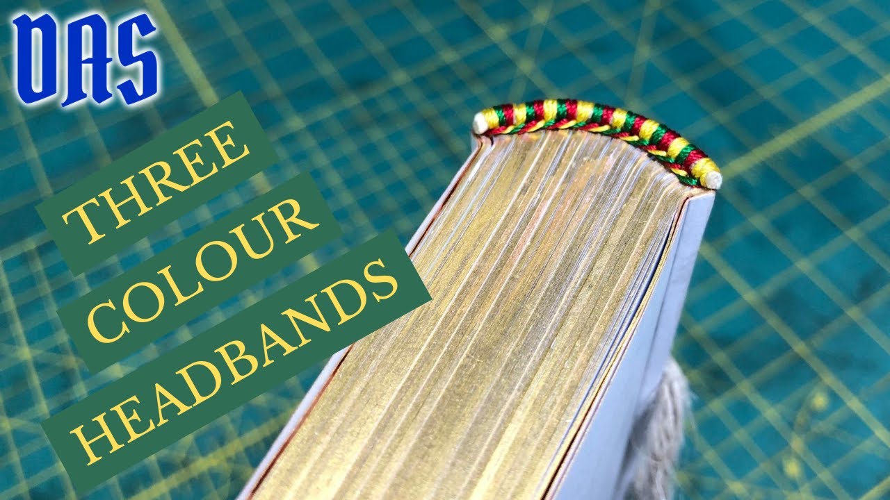 Sewing Three Colour Headbands // Adventures in Bookbinding 