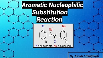 Aromatic Nucleophilic Substitution Reactions (ArSN) and ArSN1.