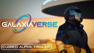 Galaxiaverse- Official Closed Alpha Trailer