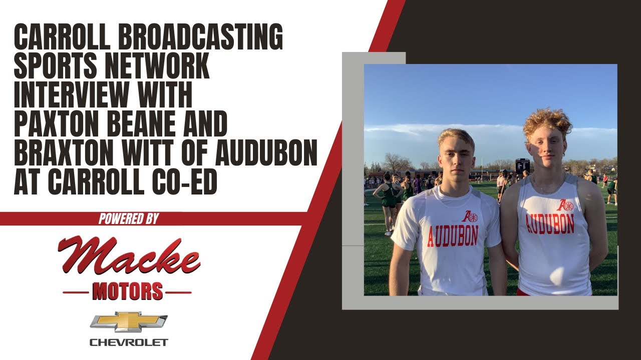 Carroll Broadcasting Sports Network interview with Paxton Beane and Braxton Witt of Audubon