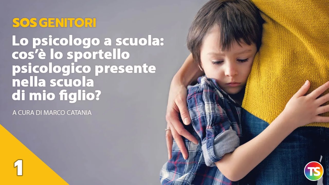 𝑺𝒐𝒔 𝒈𝒆𝒏𝒊𝒕𝒐𝒓𝒊 - Sportello psicologico a scuola. Quali vantaggi e benefici per i genitori?