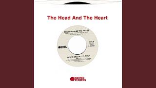 Video thumbnail of "The Head and the Heart - Don't Dream It's Over"