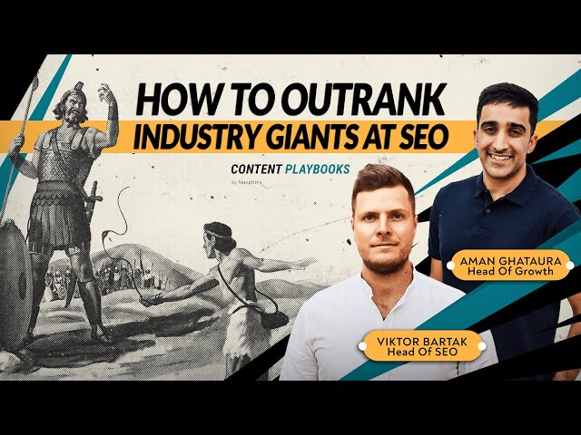 How to Outrank Industry Giants at SEO | Content Playbooks Webinar