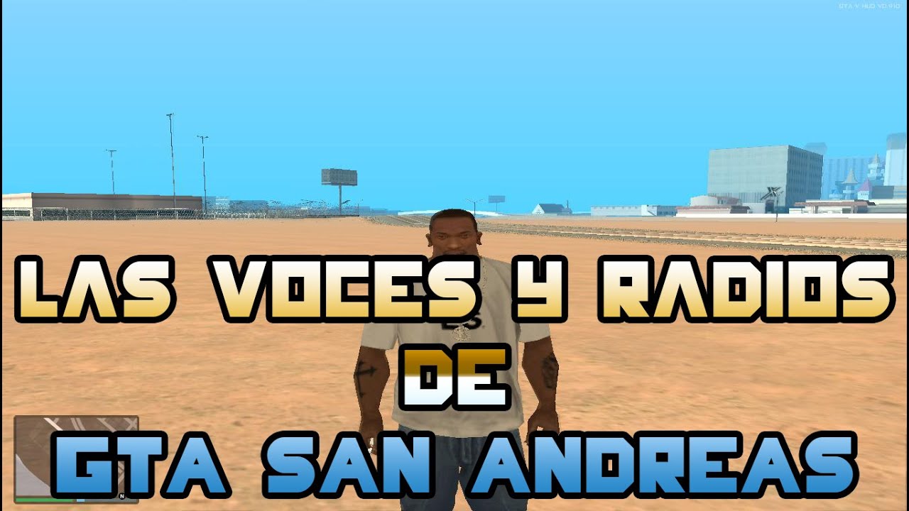 Descargar radios y voces del GTA San Andreas - YouTube