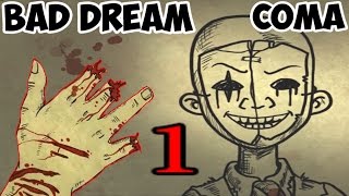 Bad Dream Coma - дорога к плохой концовке #1