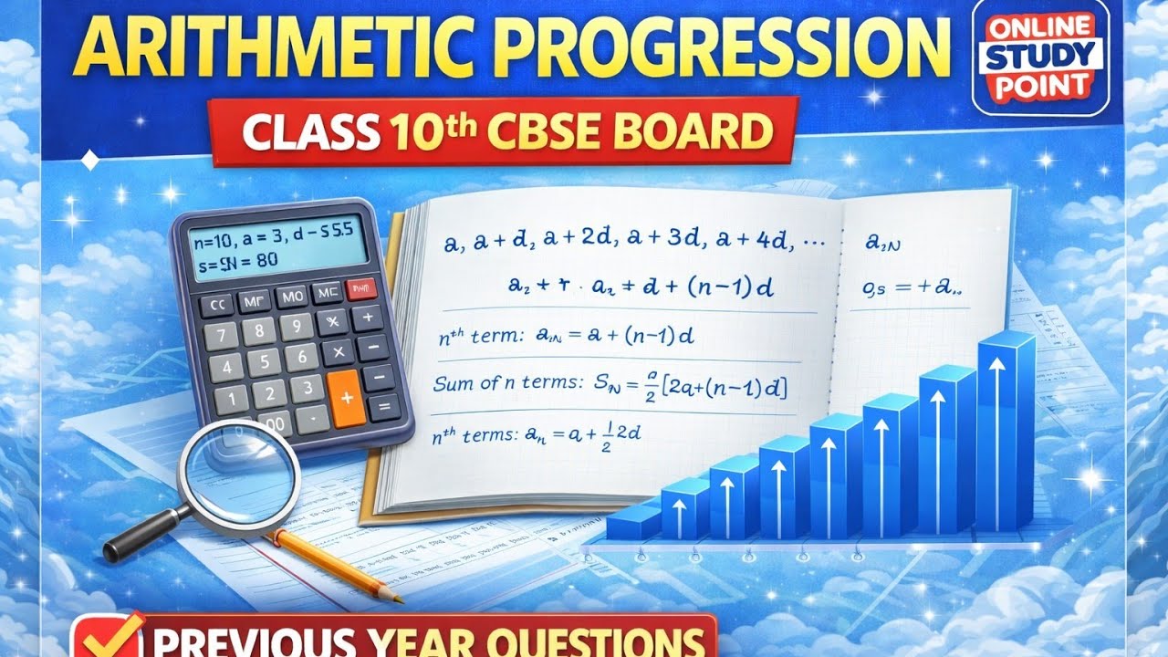 Class 10th Maths Arithmetic progression important for cbse board 2026 ...