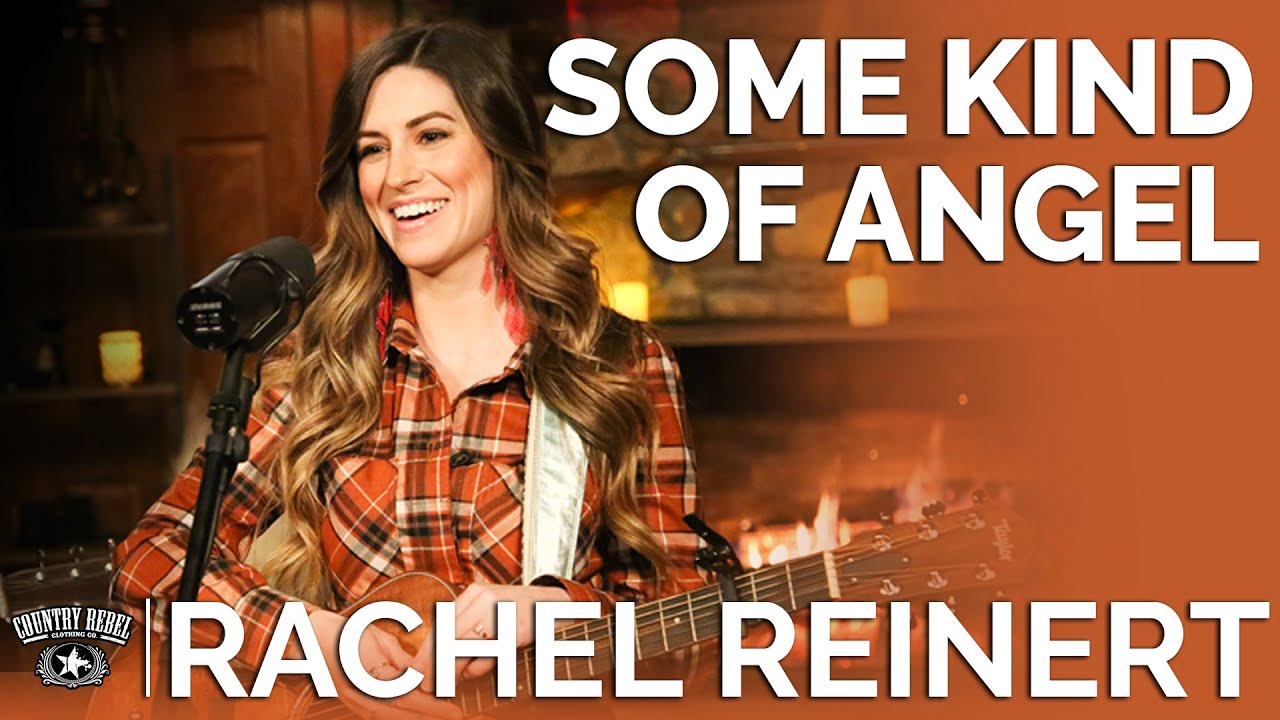 Rachel Reinert Some Kind Of Angel (Acoustic) // Fireside Sessions