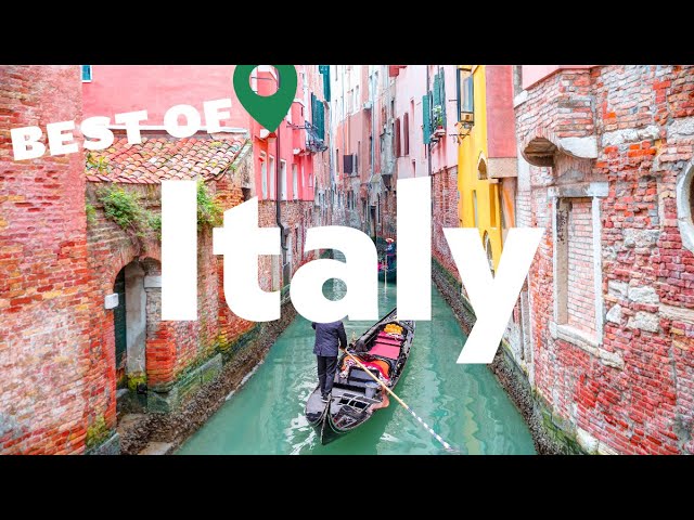 Best of Italy - Best Places to Visit in Italy
