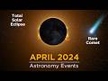 Dont miss these space events in april 2024  total solar eclipse  devil comet lyrid meteor shower