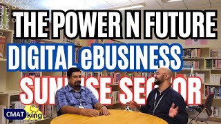 The Power n Future Digital Business | MBA eBusiness | Sunrise Sector