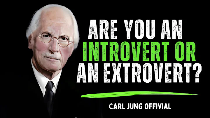 Are You an Introvert or an Extrovert? | Carl Jung