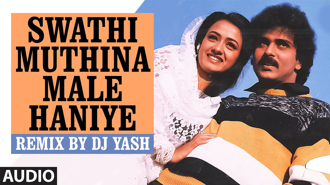 Swathi Muthina Male Haniye Remix   Lahari Sandalwood Remix Vol 1  Remix By DJ Yash