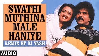 Swathi Muthina Male Haniye Remix   Lahari Sandalwood Remix Vol 1  Remix By Dj Yash