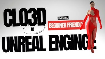 From Clo3d to Unreal Engine: Bringing Your Fashion Designs to Life