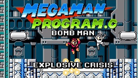 Mega Man Maker:Mega Man-Program Corruption-Bomb Man-Explosive Crisis ID:361707 By:20Mitchell02