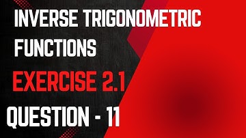 Find the value of tan^-1(1) + cos^-1(-1/2) + sin ^-1 (-1/2)  inverse trigonometric functions Ex: 2.1