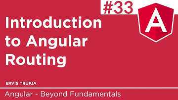 33. Introduction to Angular Routing