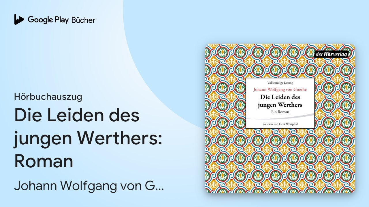 „Die Leiden des jungen Werthers: Roman“ von Johann Wolfgang von Goethe