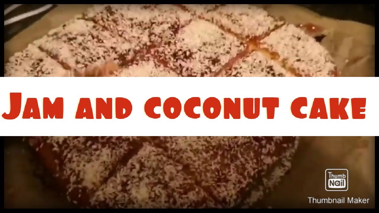 Old school Jam and coconut cake Childhood times YouTube Old school Jam and coconut cake Childhood times YouTube