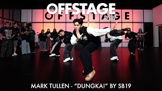 Mark Tullen choreography to “DUNGKA!” By SB19 at Offstage Dance Studio