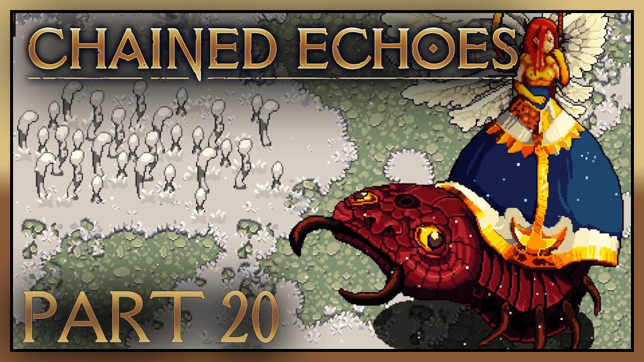 CHAINED ECHOES! Perpetua! Part 20! YouTube