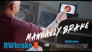 RVi Trip Tips: Manual braking with your RVibrake3 or RVibrake Shadow Flat Towing Braking System