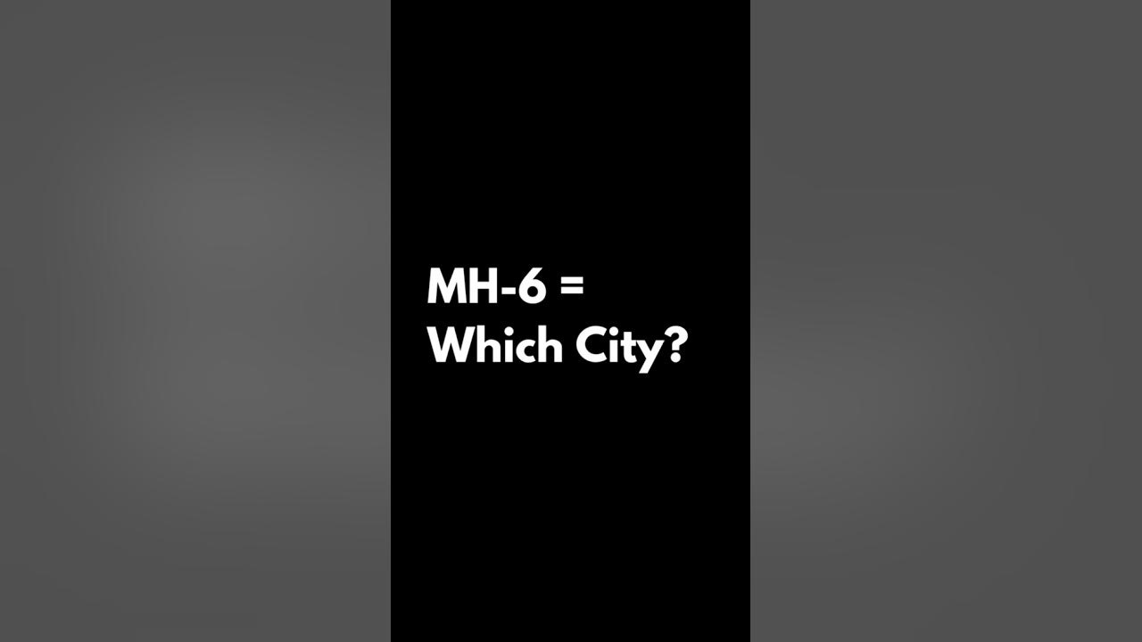MH 6 IS WHICH CITY mh6 rto rtopassing mh pen raigad YouTube mh-6-is-which-city-mh6-rto-rtopassing-mh-pen-raigad-youtube